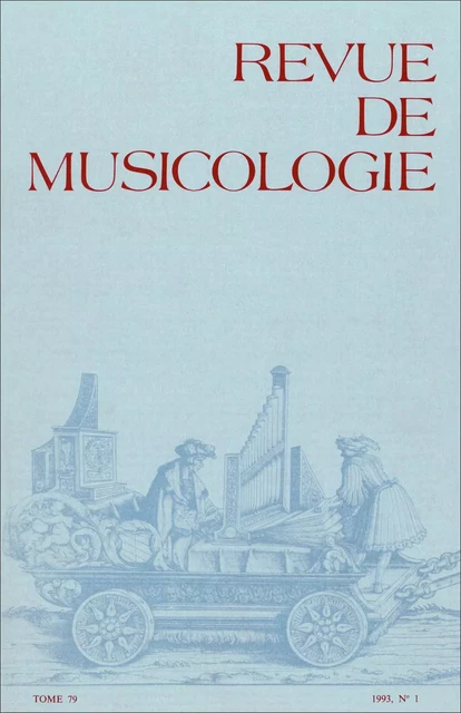 Revue de musicologie tome 79, n° 1 (1993) -  Collectif - SFM