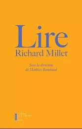 Lire Richard Millet