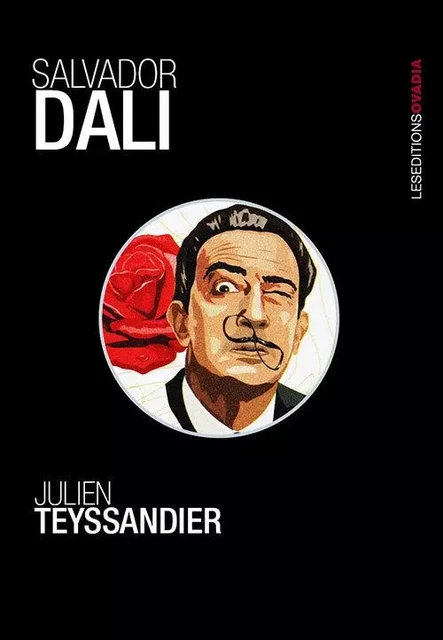 Salvador DALI - Julien TEYSSANDIER - OVADIA