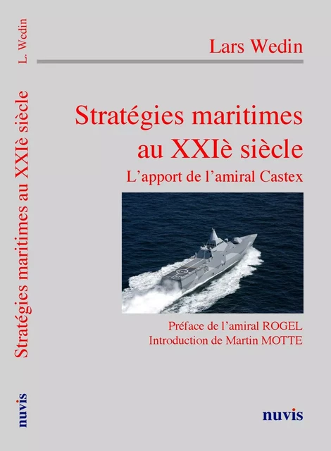 Stratégies maritimes au XXIe siècle - Lars Wedin - NUVIS