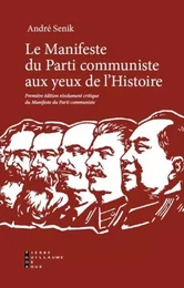 Manifeste Du Parti Communiste Aux Yeux De L'Histoire