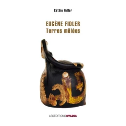 Eugène Fidler - Terres mêlées