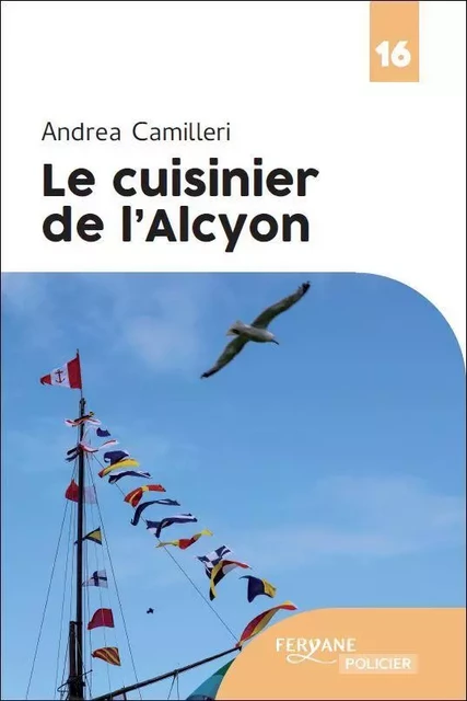 LE CUISINIER DE L ALCYON -  CAMILLERI - FERYANE