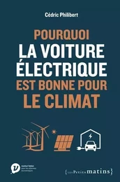 Pourquoi la voiture électrique est bonne pour le climat