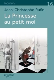 LA PRINCESSE AU PETIT MOI