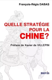 Quelle stratégie pour la Chine?