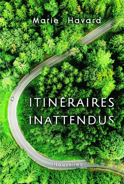 Itinéraires Inattendus - Marie HAVARD - KOBO BY FNAC