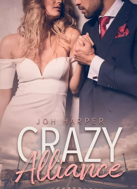 Crazy Alliance - Joh Harper - BOOKELIS