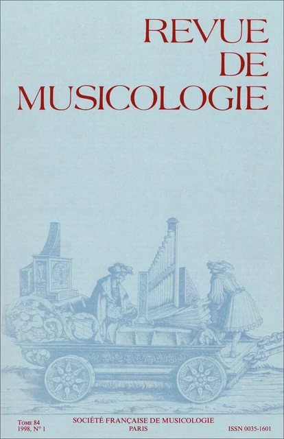 Revue de musicologie tome 84, n° 1 (1998) -  Collectif - SFM