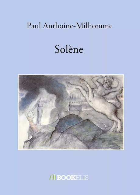 Solène - Paul Anthoine-Milhomme - BOOKELIS