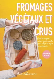 Fromages végétaux et crus