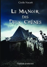 Le Manoir des Deux Chênes