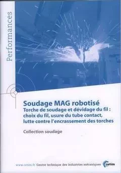 Soudage MAG robotisé - torche de soudage et de dévidage du fil -  - CETIM