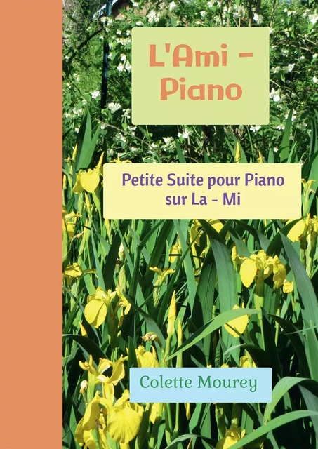 L'Ami - Piano - Colette Mourey - BOOKELIS