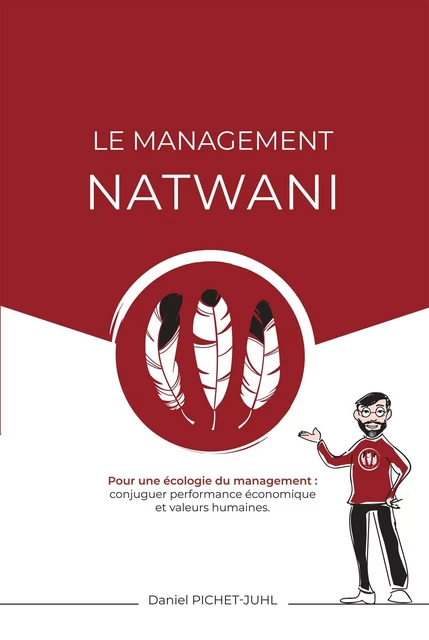 Le Management Natwani - Daniel PICHET-JUHL - BOOKELIS