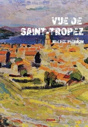 VUE DE SAINT TROPEZ