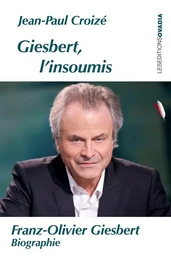 Giesbert l'insoumis