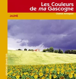 Les Couleurs de ma Gascogne : JAUNE