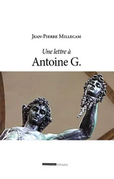 Lettre à Antoine G.