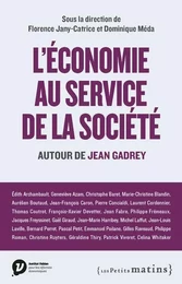 L'économie au service de la société - Autour de Jean Gadrey