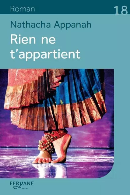 RIEN NE T'APPARTIENT -  APPANAH - FERYANE