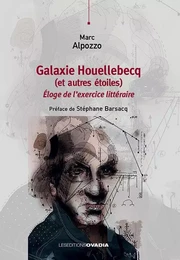 Galaxie Houellebecq (Et autres étoiles)