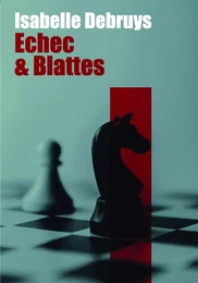 Échec & Blattes