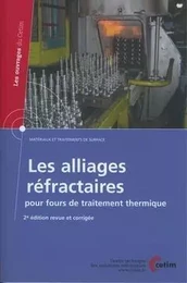 Les alliages réfractaires pour fours de traitement thermique