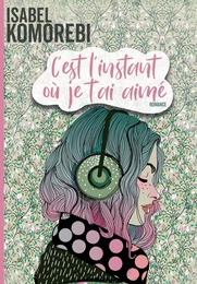 C'est l'instant où je t'ai aimé