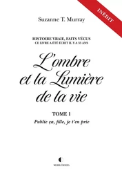 L'ombre et la lumière de la vie