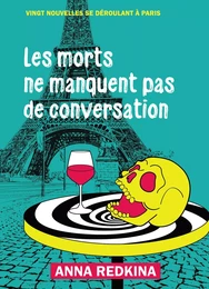 Les morts ne manquent pas de conversation