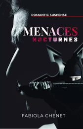 MENACES NOCTURNES