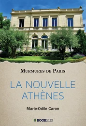 LA NOUVELLE ATHENES