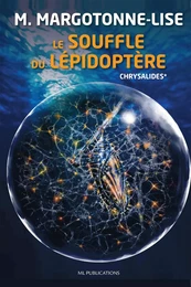 LE SOUFFLE DU LÉPIDOPTÈRE