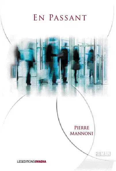 En Passant - Pierre Mannoni - OVADIA