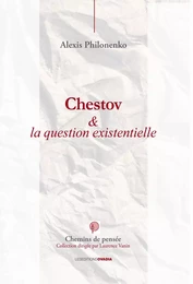 Chestov et la question existentielle