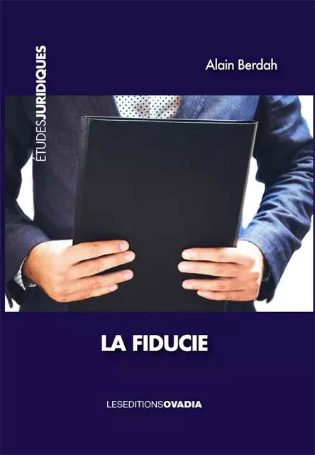 La fiducie - Alain Berdah - OVADIA