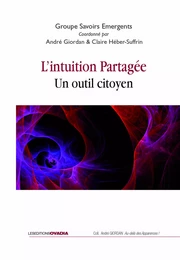 L'intuition partagée, un outil citoyen