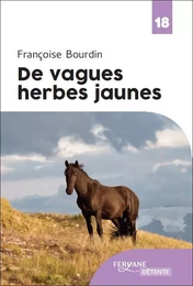 DE VAGUES HERBES JAUNES