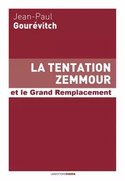 La tentation Zemmour