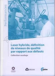 Laser hybride, définition de niveaux de qualité par rapport aux défauts