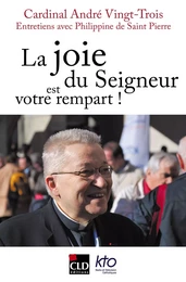 La joie du Seigneur est votre rempart