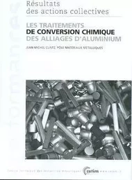 Les traitements de conversion chimique des alliages d'aluminium