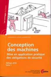 Conception des machines - mise en application pratique des obligations de sécurité