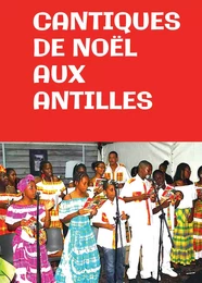 Cantiques de Noël aux Antilles