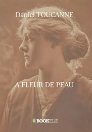 A fleur de peau