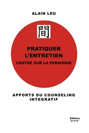 PRATIQUER L'ENTRETIEN CENTRE SUR LA PERSONNE