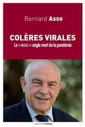 Colères virales.