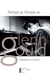 Portrait De L'Artiste En Glenn Gould Tractatus De Musica