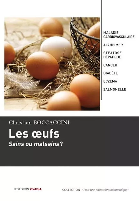 Les œufs, sains ou malsains ? - Christian Boccaccini - OVADIA